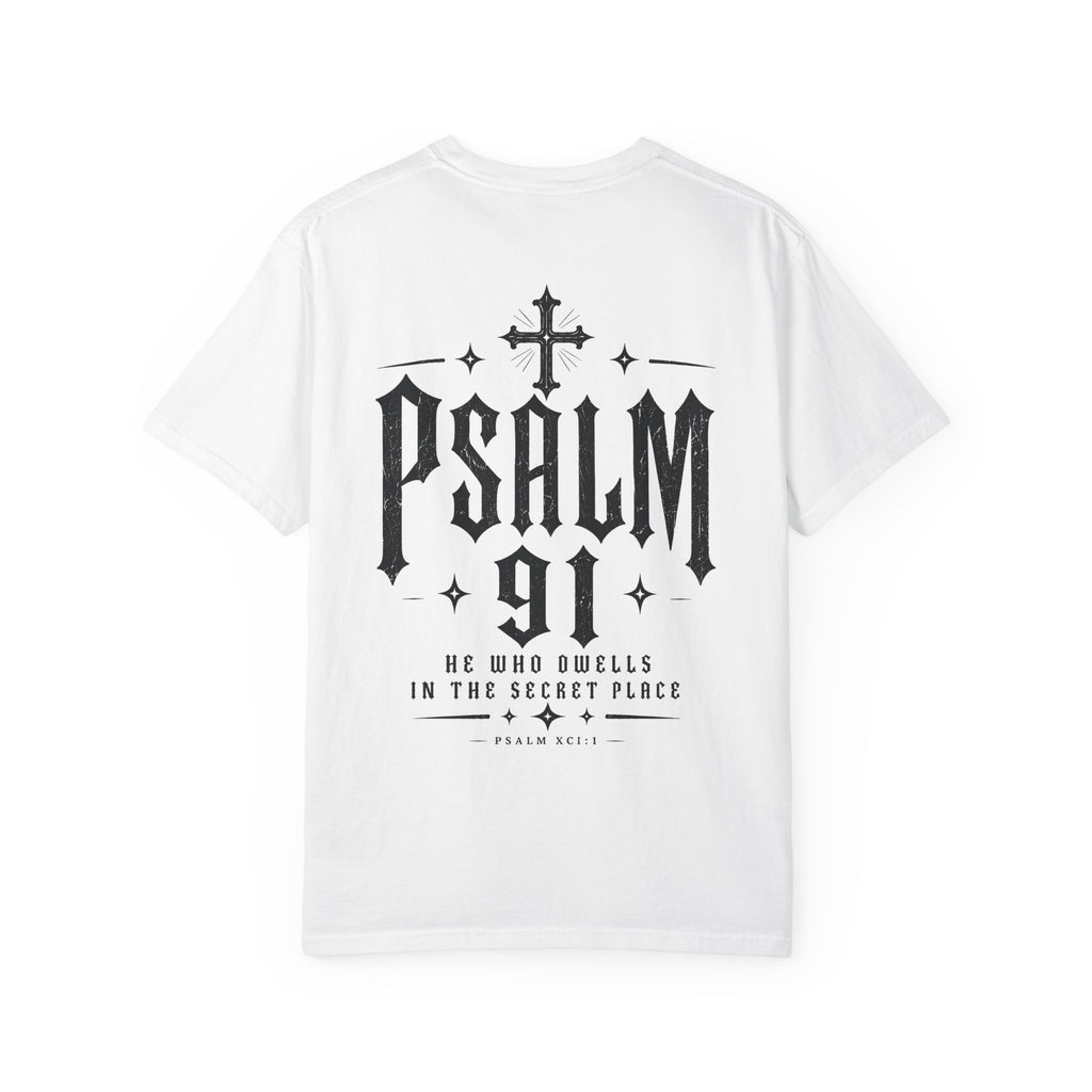 Psalm 91 T‑Shirt — He Who Dwells in the Secret Place Christian Tee