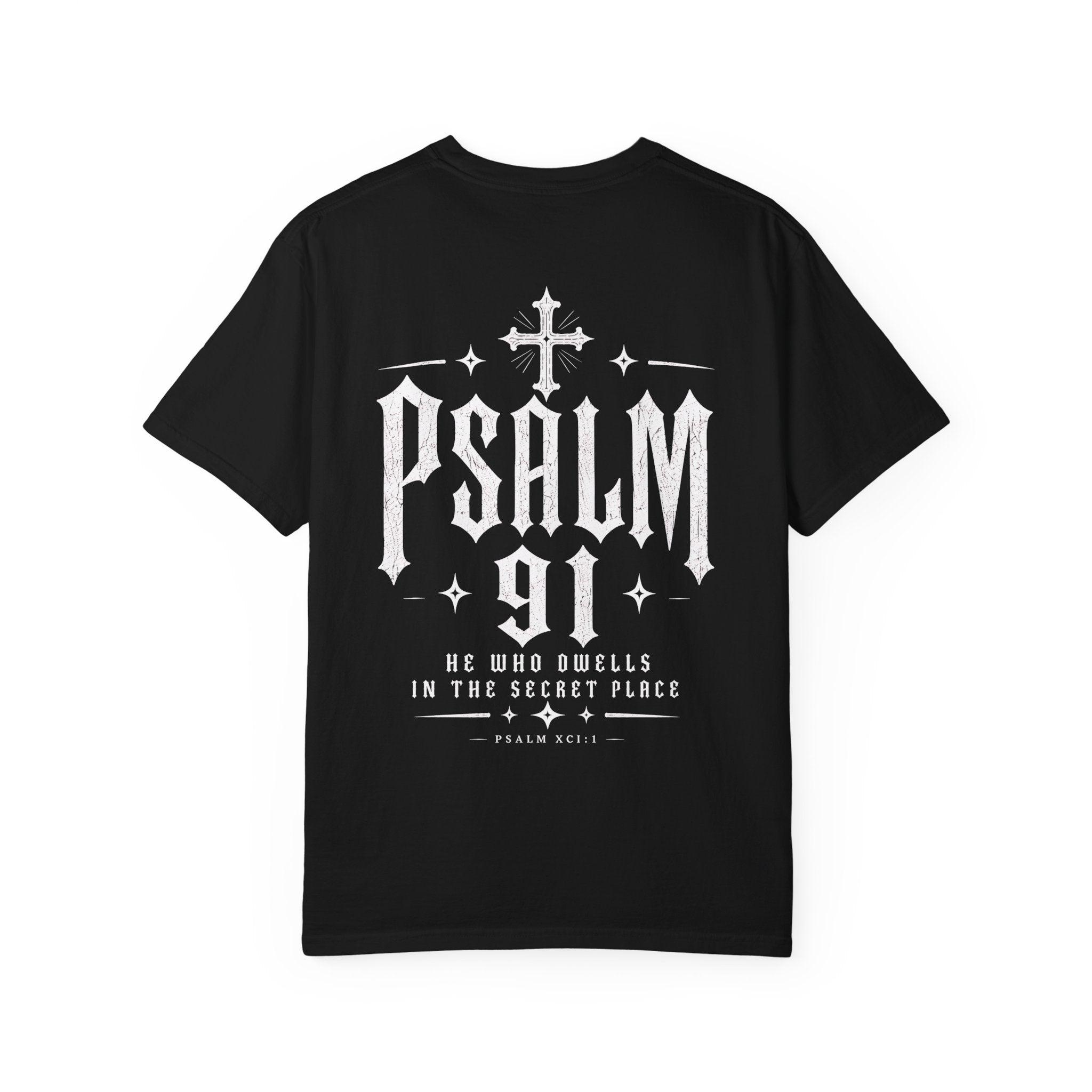 Psalm 91 T‑Shirt — He Who Dwells in the Secret Place Christian Tee