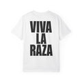Viva La Raza Graphic T-Shirt — Bold Latino Pride Tee