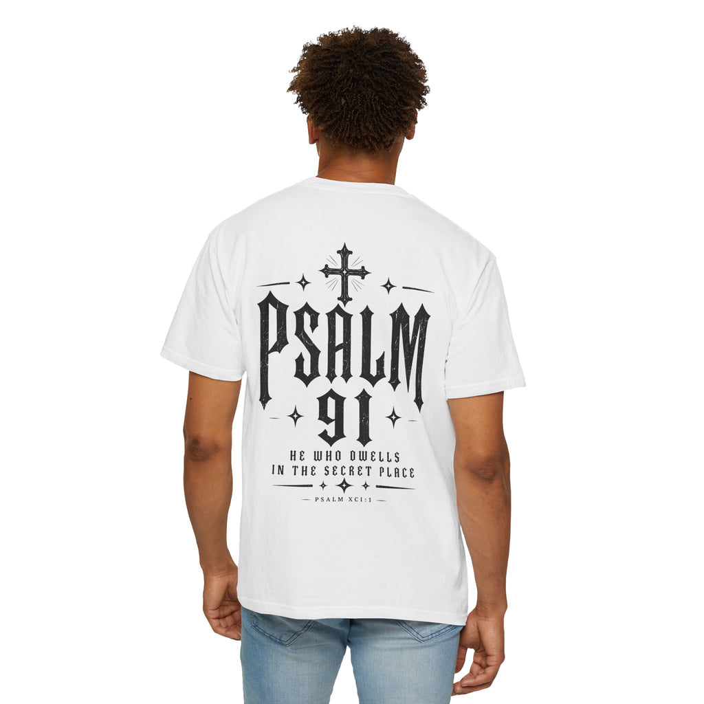 Psalm 91 T‑Shirt — He Who Dwells in the Secret Place Christian Tee