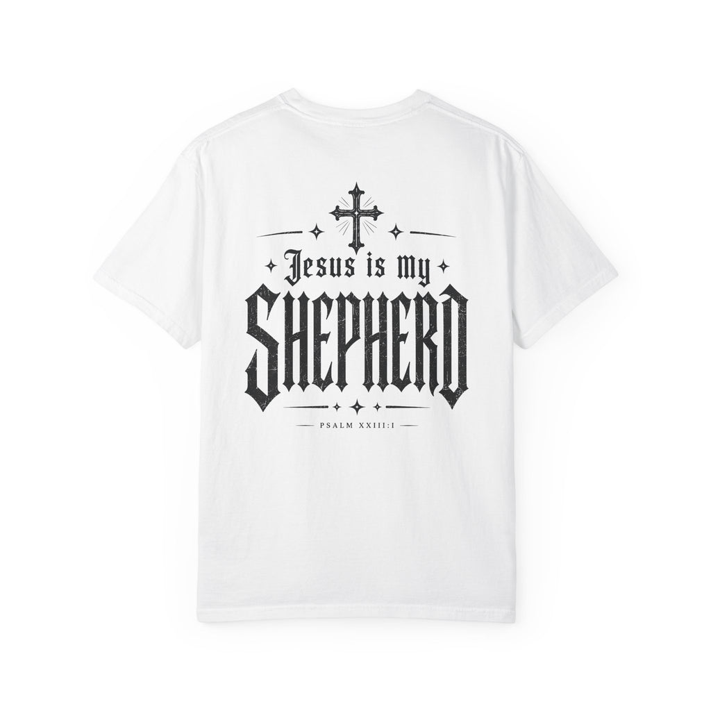 Jesus Is My Shepherd T-Shirt — Faith Graphic Tee with Cross (Psalm 23)
