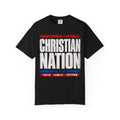 Christian Nation Patriotic T-Shirt — Faith Family Freedom Tee