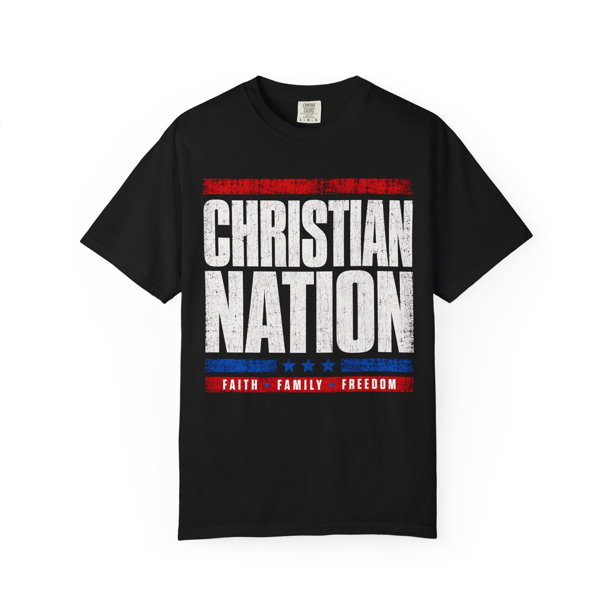 Christian Nation Patriotic T-Shirt — Faith Family Freedom Tee