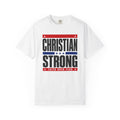 Christian Strong T-Shirt — Faith Over Fear Patriotic Christian Tee