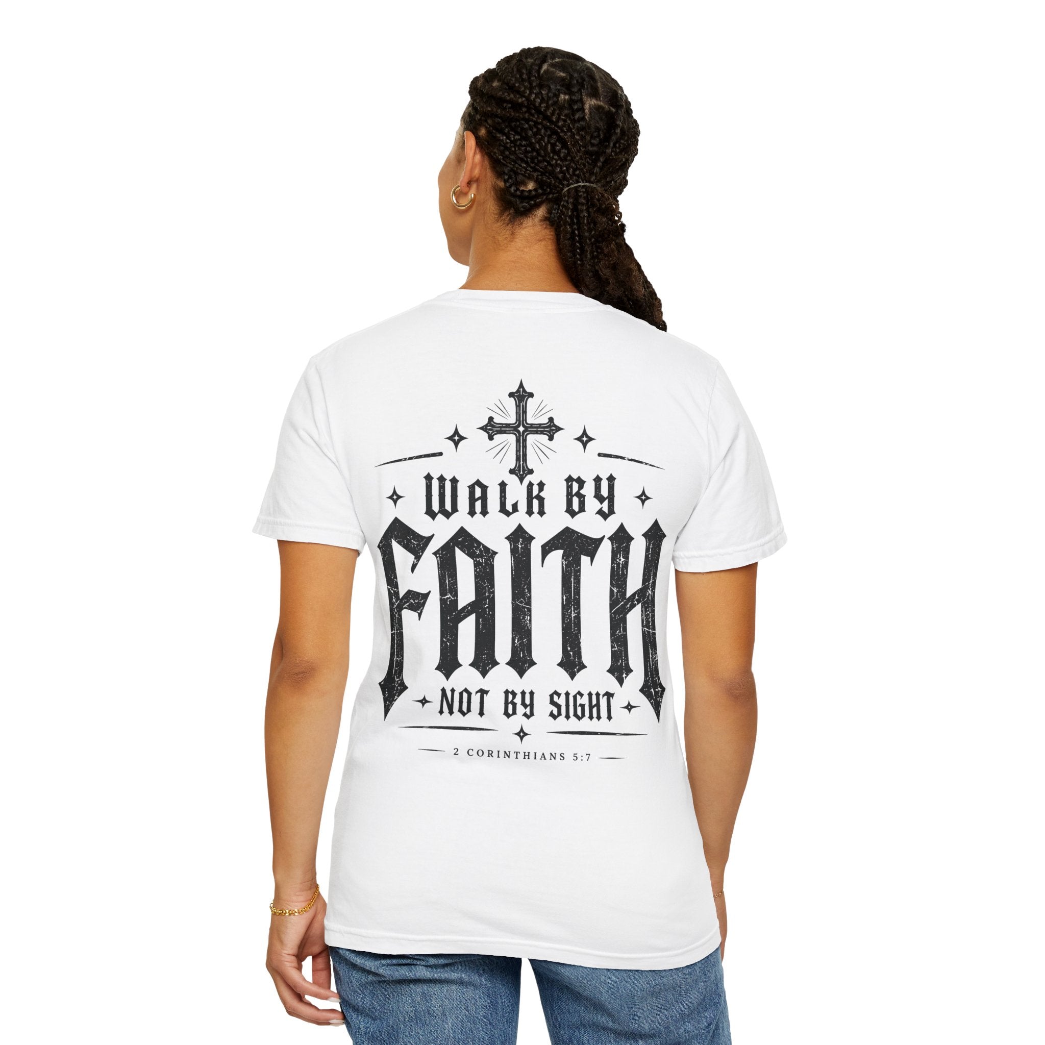 Walk By Faith T-Shirt — "Walk By Faith Not By Sight" Christian Tee
